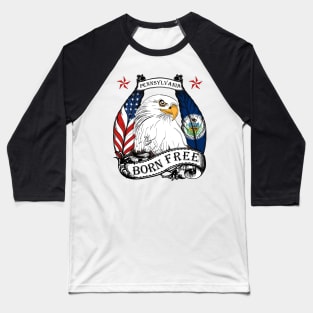 USA Pennsylvania Eagle - Born Free Baseball T-Shirt